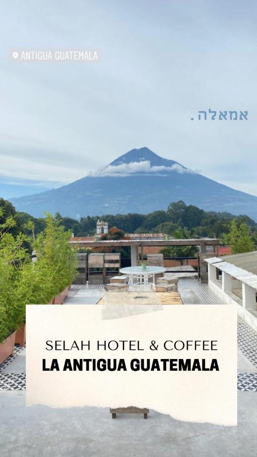 Selah Hotel & Coffee Antigua Zewnętrze zdjęcie